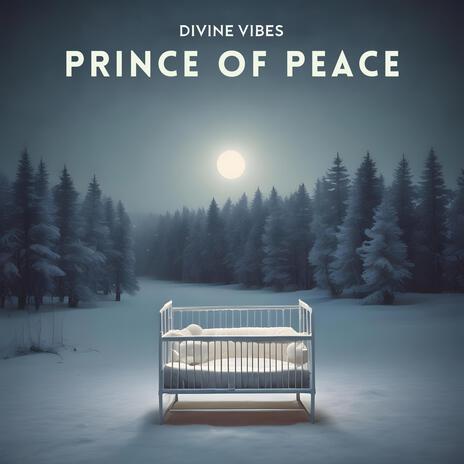 Prince of Peace | Boomplay Music