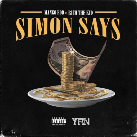 Simon Says ft. Rich The Kid | Boomplay Music