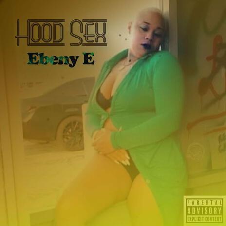 Hood Sex | Boomplay Music