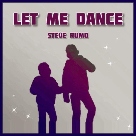 LET ME DANCE | Boomplay Music