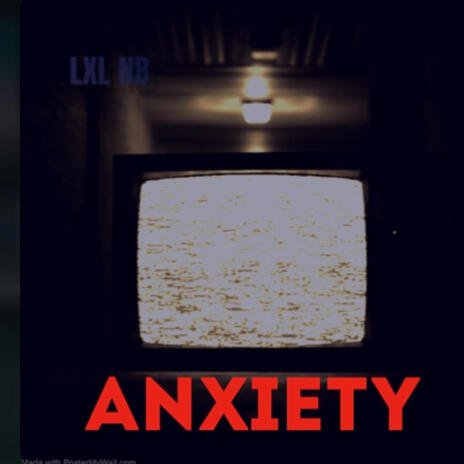 ANXIETY | Boomplay Music