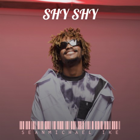 Shy Shy | Boomplay Music