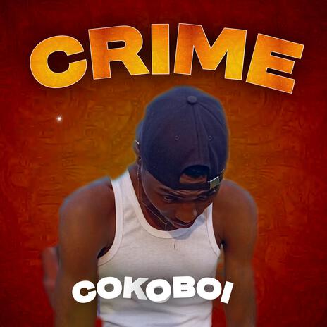 Crime | Boomplay Music