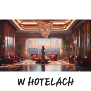 W hotelach