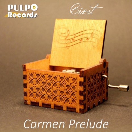 Bizet. Carmen Prelude | Boomplay Music