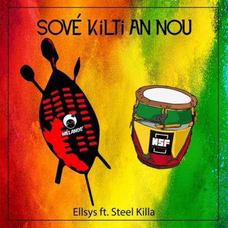 Sové kilti an nou ft. Ellsys & Steel killa | Boomplay Music