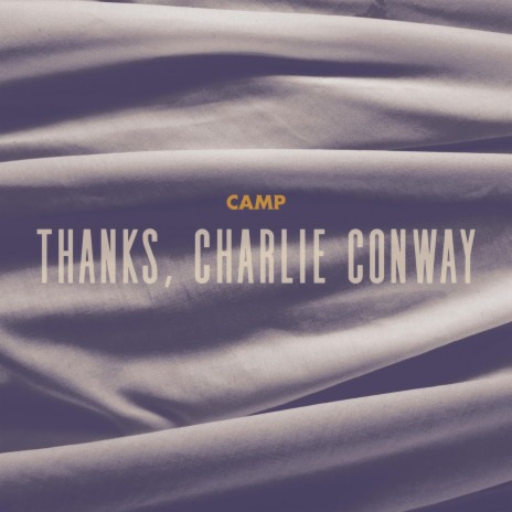 Thanks, Charlie Conway | Boomplay Music