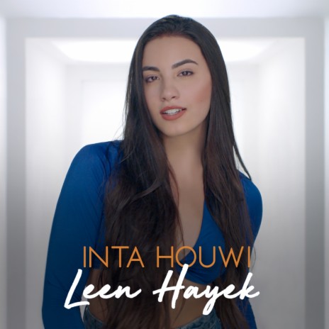 Inta Houwi | Boomplay Music