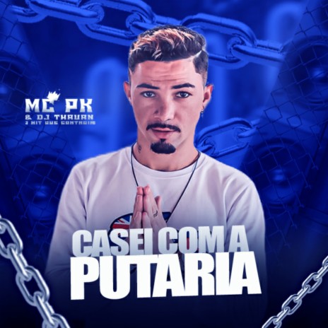 Casei Com a Putaria | Boomplay Music