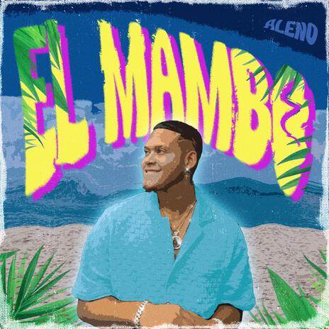 El Mambo | Boomplay Music