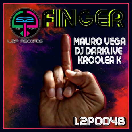 Finger ft. DJ Darklive & Kroleer K