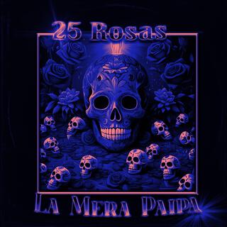 25 Rosas