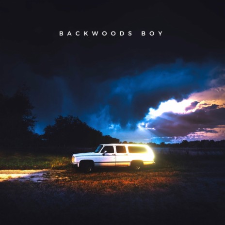 Backwoods Boy | Boomplay Music