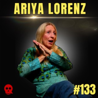 133 - What’s your purpose? | Ariya Lorenz