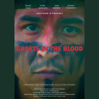 Ghosts in the Blood (Original movie soundtrack)