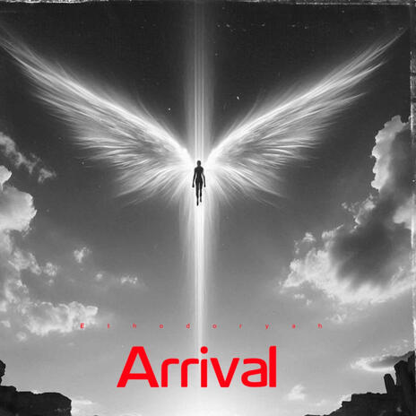 Arrival | Boomplay Music