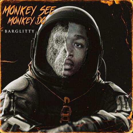 Monkey See Monkey Do | Boomplay Music