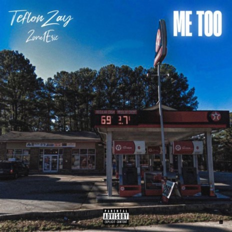 Me Too ft. zone1eriic | Boomplay Music