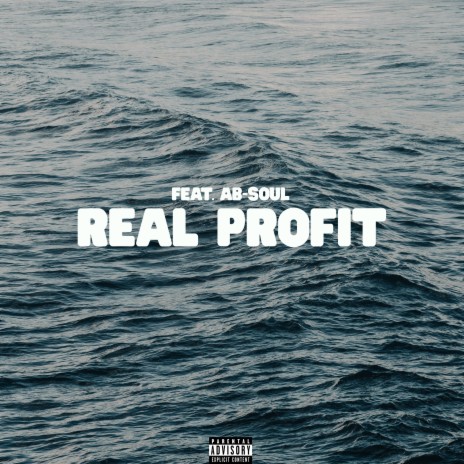 real profit (feat. Ab-Soul) | Boomplay Music