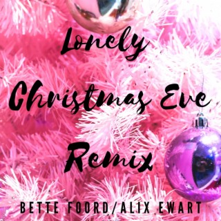 Lonely Christmas Eve (Remix)