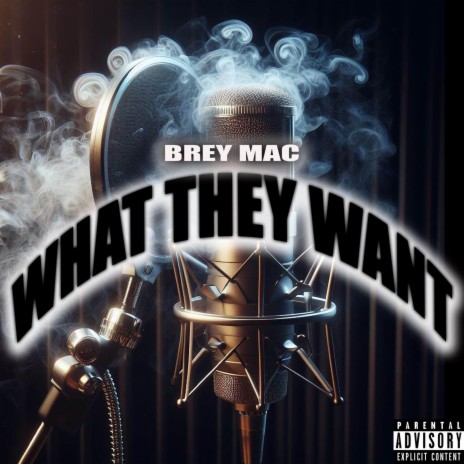 What They Want | Boomplay Music