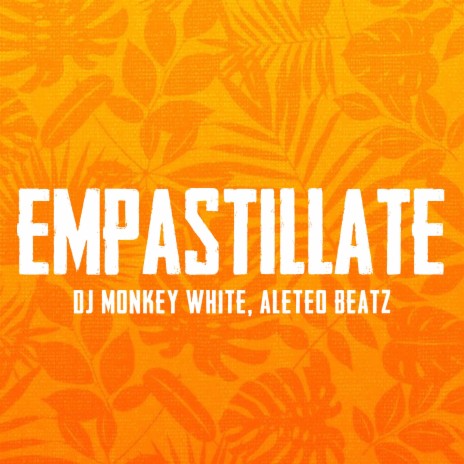 Empestíllate ft. Aleteo Beatz | Boomplay Music