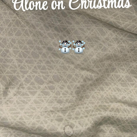 Alone on christmas | Boomplay Music