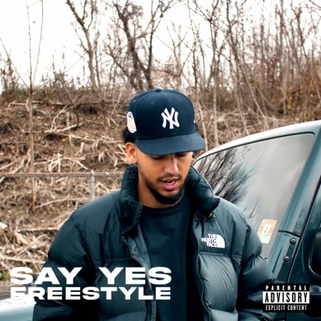 Say Yes Freestyle | Boomplay Music