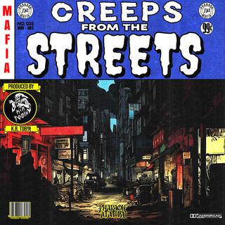 CREEPS FROM THE STREETS