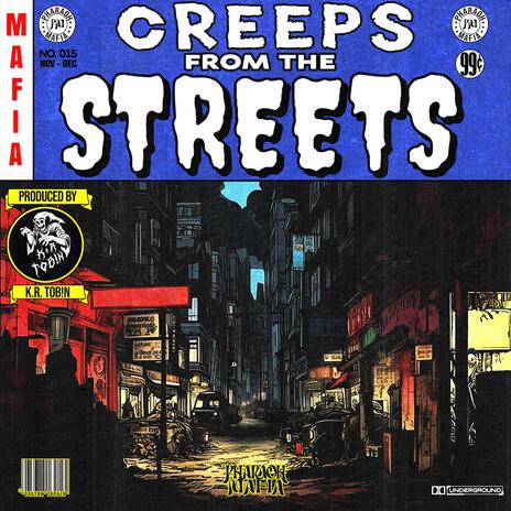 CREEPS FROM THE STREETS | Boomplay Music