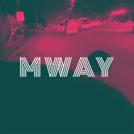 M WAY