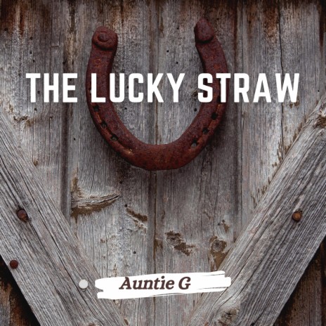The Lucky Straw