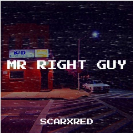 Mr Right Guy