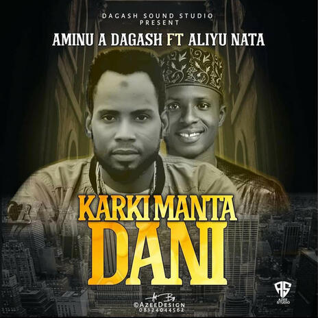 KARKI MANTA DANI ft. Aliyu Nata | Boomplay Music