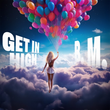 Get In High | Boomplay Music