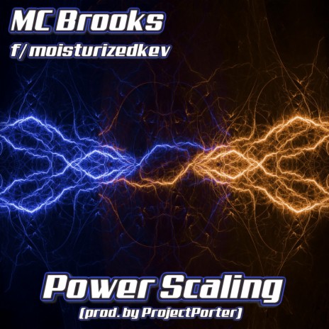 Power Scaling ft. moisturizedkev | Boomplay Music