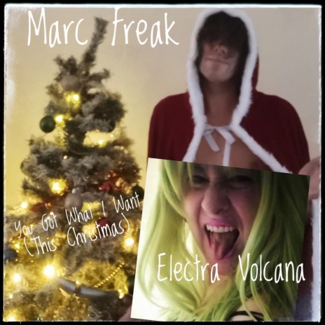 You Got What I Want (This Christmas) ft. Electra Volcana