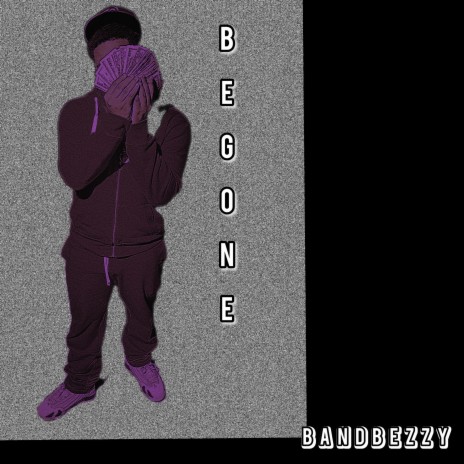 Be gone | Boomplay Music