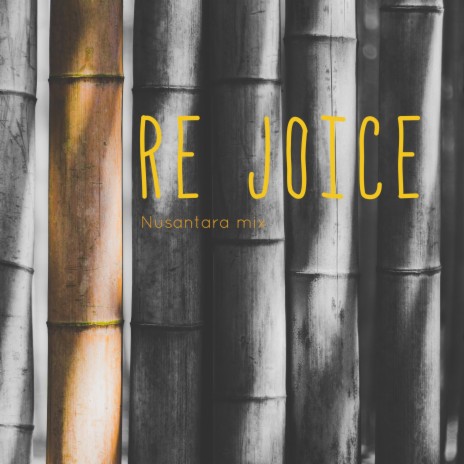 Rejoice (Nusantara mix) | Boomplay Music