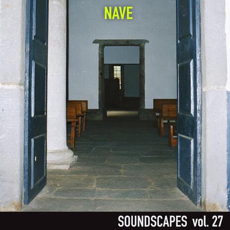 Nave (Soundscapes Vol.27) | Boomplay Music