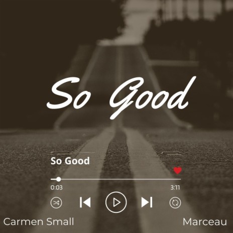 So Good ft. Marceau