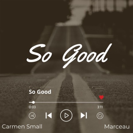 So Good ft. Marceau | Boomplay Music