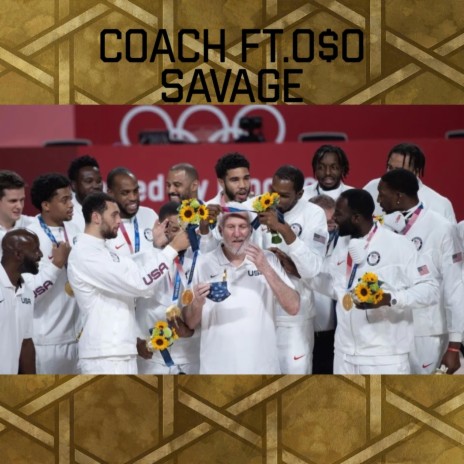 Coach ft. Oso Savage