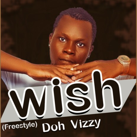 Wish (Freestyle)