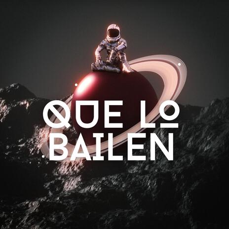 Que Lo Bailen (Rmx) | Boomplay Music