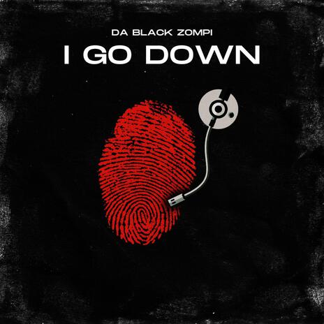 i go down | Boomplay Music