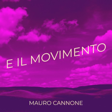 E Il Movimento | Boomplay Music