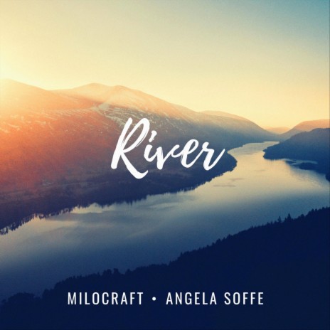 River ft. Milocraft | Boomplay Music