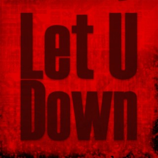 Let You Down