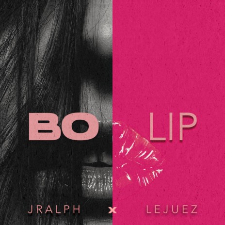 Bo Lip ft. Lejuez | Boomplay Music